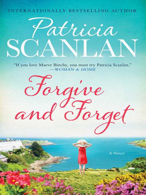 Title details for Forgive and Forget by Patricia Scanlan - Wait list